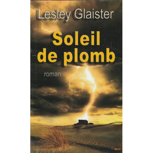Soleil de plomb  Lesley Glaister